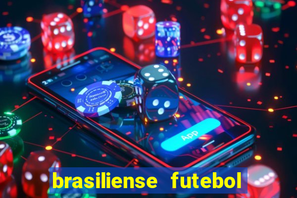 brasiliense futebol clube maior de 18